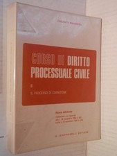 CORSO DI DIRITTO PROCESSUALE CIVILE Vol II Il processo di cognizione Mandrioli