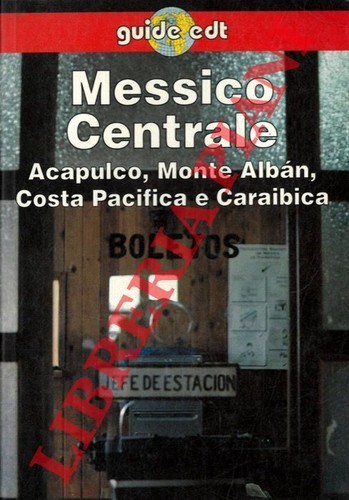 Messico centrale - vv.,