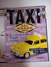 Fascicolo Taxi del Mondo DeAgostini Gaz M-21 Volga Mosca 1958 N° 23