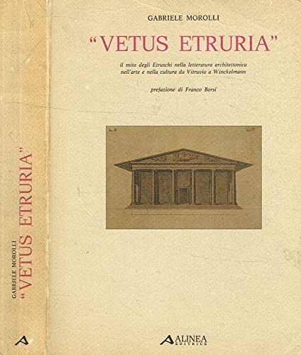 Vetus etruria mito degli - etruria:,