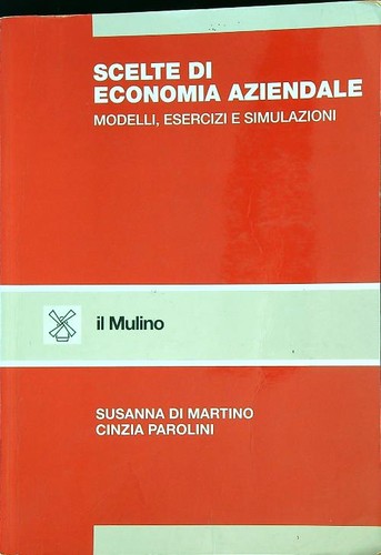 Scelte economia aziendale - scelte,
