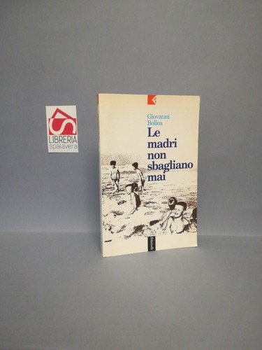 Madri non sbagliano mai - non,