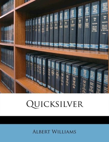 Williams quicksilver - -,