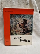 I fratelli Palizzi P. Ricci Bramante 1960 MI °