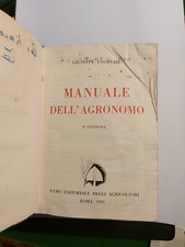 Manuale dell agronomo - Giuseppe Tassinari - ramo edi. degli agricoltori 1945