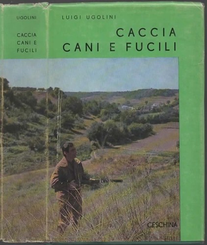Libri ugolini luigi caccia - ugolini,