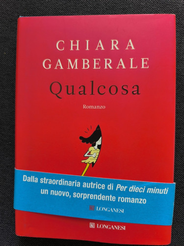 Chiara gamberale qualcosa - -,
