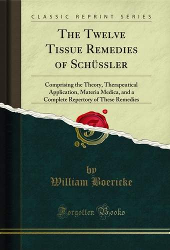 The twelve tissue - remedies, of