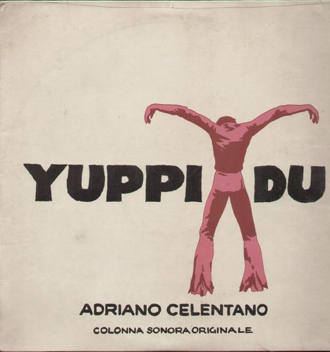 Adriano celentano yuppi du - adriano,