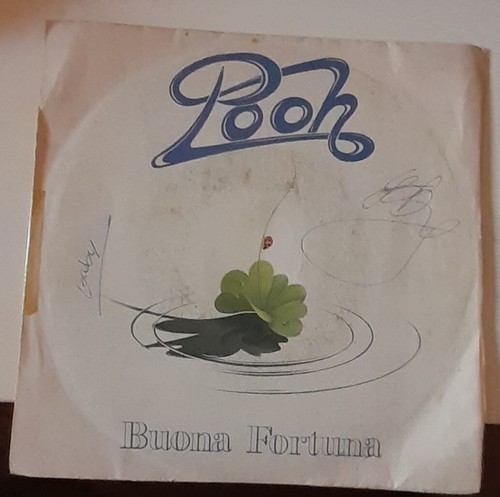 Pooh buona fortuna 45 giri - pooh, "