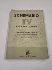 SCHEMARIO TV I SERIE 1954 RACCOLTA 60 SCHEMI CIRCUITI TELEVISORI IL ROSTRO