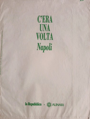 Era una volta napoli 10 - c'era,