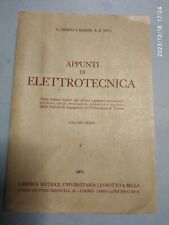 Fiorio Gorini Meo APPUNTI DI ELETTROTECNICA ed. Levrotto & Bella 1971 ingegneria