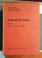 INGEGNERIA ESERCIZI DI FISICA