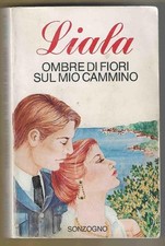 LIALA - Ombre di fiori sul mio