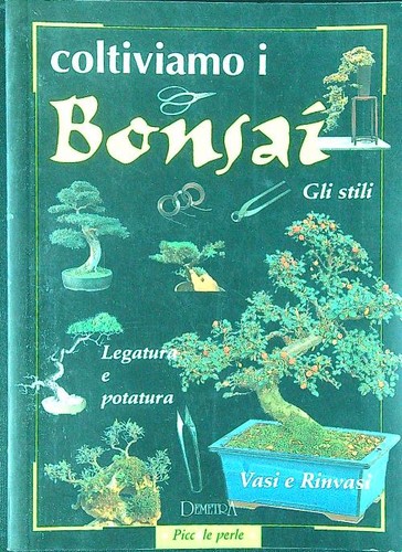Coltiviamo bonsai vv - coltiviamo, aa.vv