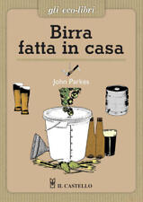 Birra Fatta In Casa John Parkes Il Castello 2015