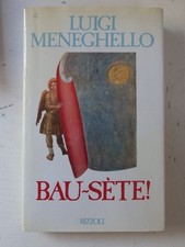 Bau-sète! Luigi Meneghello