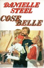 COSE BELLE - Steel - romanzo -