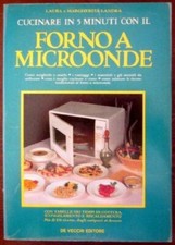 Libro - Cucinare in 5 minuti con il forno a microonde - Laur - Laura e Margherit