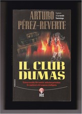 IL CLUB DUMAS - Arturo Perez