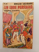 E. Salgari. Un eroe persiano. Racconto illustrato. Sonzogno. 1936