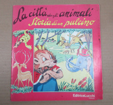 Fascicolo fiabe bambini LA CITTÀ DEGLI ANIMALI, STORIA DI UN PULCINO ed. Lucchi