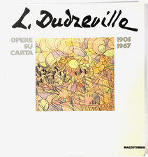 L. DUDREVILLE - Opere su carta