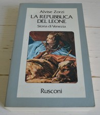 ALVISE ZORZI LA REPUBBLICA DEL