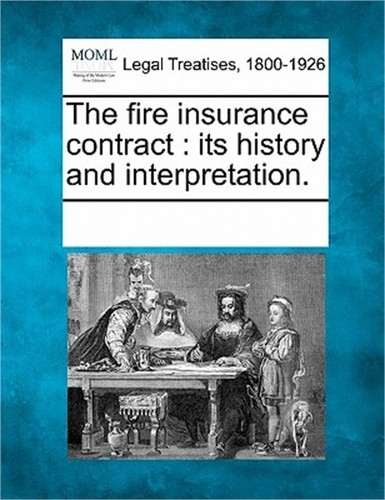 The fire insurance - , contract