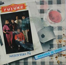 SANREMO '87 FUTURE - Briciole di pane Vinile 45 giri 7''