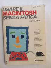David Pogue: "USARE IL MACINTOSH SENZA FATICA" (McGraw-Hill 1993)