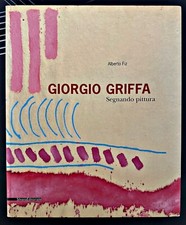Giorgio Griffa. Segnando pittura - Alberto Fiz, 2008