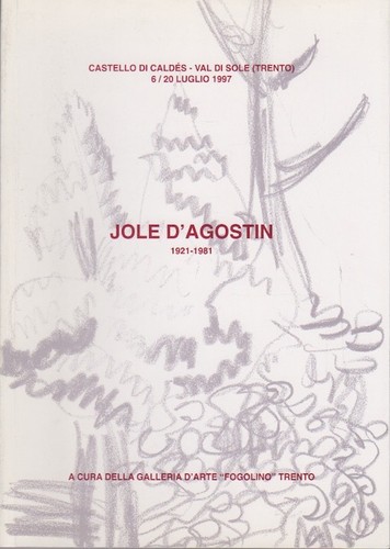 Jole agostin 1921 - d'agostin:, 1921-1981