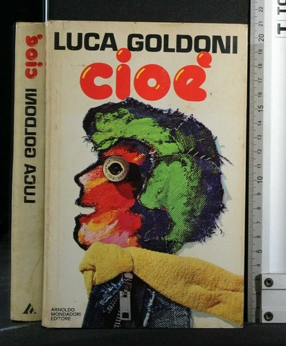 Cioe luca goldoni - cioe'.,