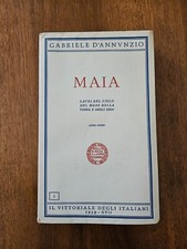 Gabriele D'Annunzio - Maia - Libro Primo - Il Vittoriale degli Italiani 1939