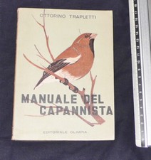 Trapletti MANUALE CAPANNISTA Seconda Edizione OLIMPIA Firenze 1951 ottimo stato