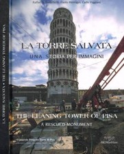 La torre salvata. Una storia per immagine. Bartelletti Raffaello;Heiniger Paolo;