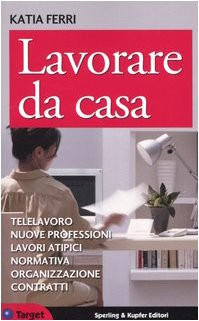 Lavorare casa telelavoro - casa.,