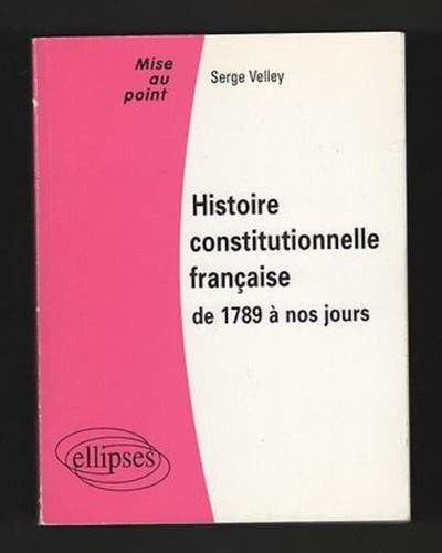 Storia costituzionale francese - costituzionale,