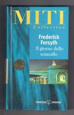 Frederick Forsyth IL GIORNO DELLO SCIACALLO Mondadori De Agostini 1999