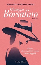 Giuseppe Borsalino - Rossana Balduzzi Gastini