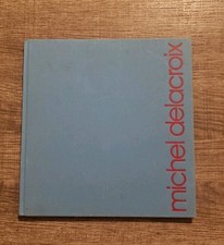 Michel Delacroix Hand Signed