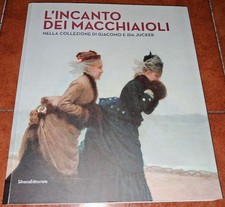 L'INCANTO DEI MACCHIAIOLI