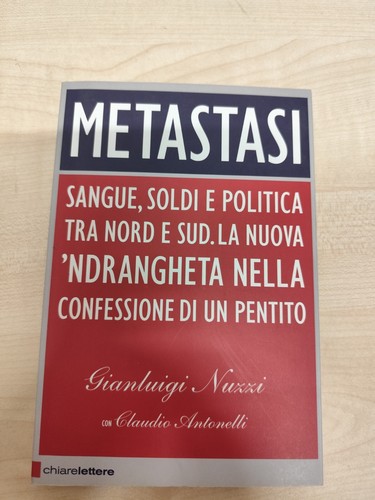 Libro metastasi ndrangheta - libro, 'ndrangheta