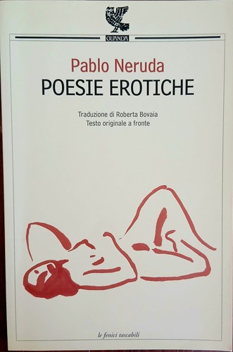 Poesie erotiche pablo neruda - poesie,