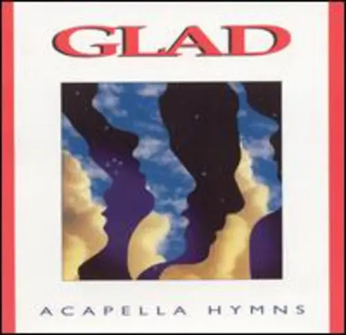 Glad acapella hymns - glad,