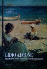 LIDIO AJMONE. LA PITTURA COME