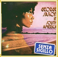 GEORGE SAXON IN SOUTH AMERICA