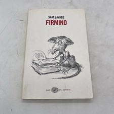 SAM SAVAGE - FIRMINO - EINAUDI ED. 2008